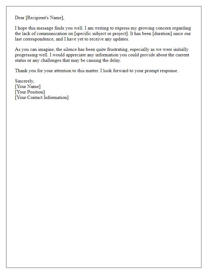 Letter template of annoyance at stalled communication.