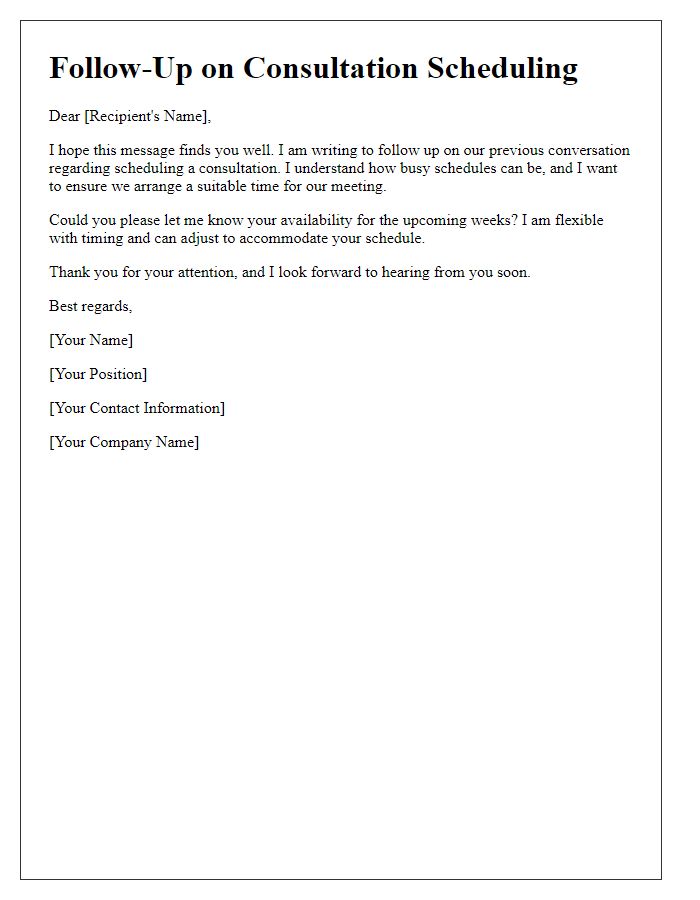Letter template of follow-up on consultation scheduling.