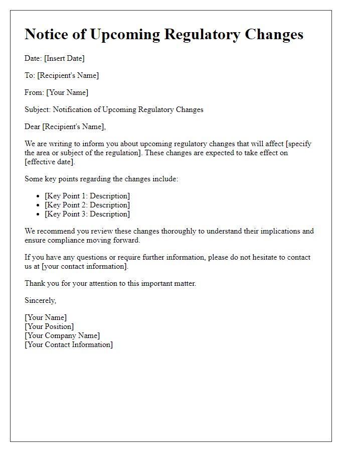 Letter template of notification for upcoming regulatory changes.