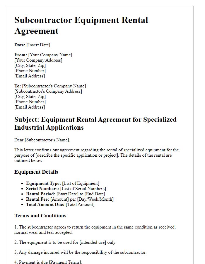 Letter template of subcontractor equipment rental agreement for specialized industrial applications.