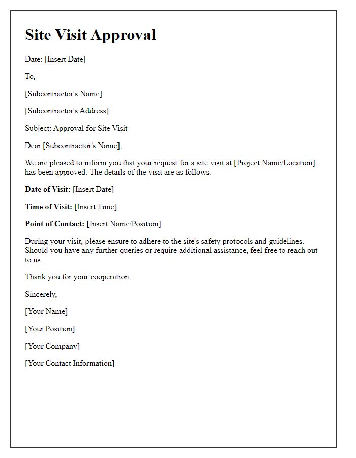 Letter template of subcontractor site visit approval.