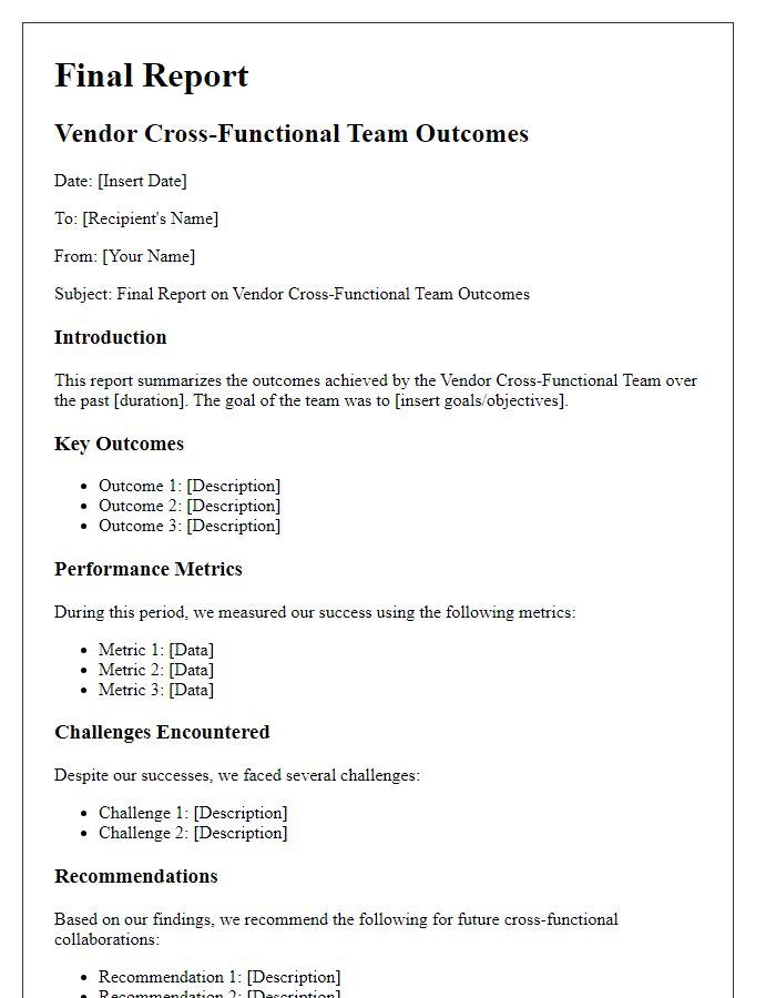 Letter template of final report for vendor cross-functional team outcomes