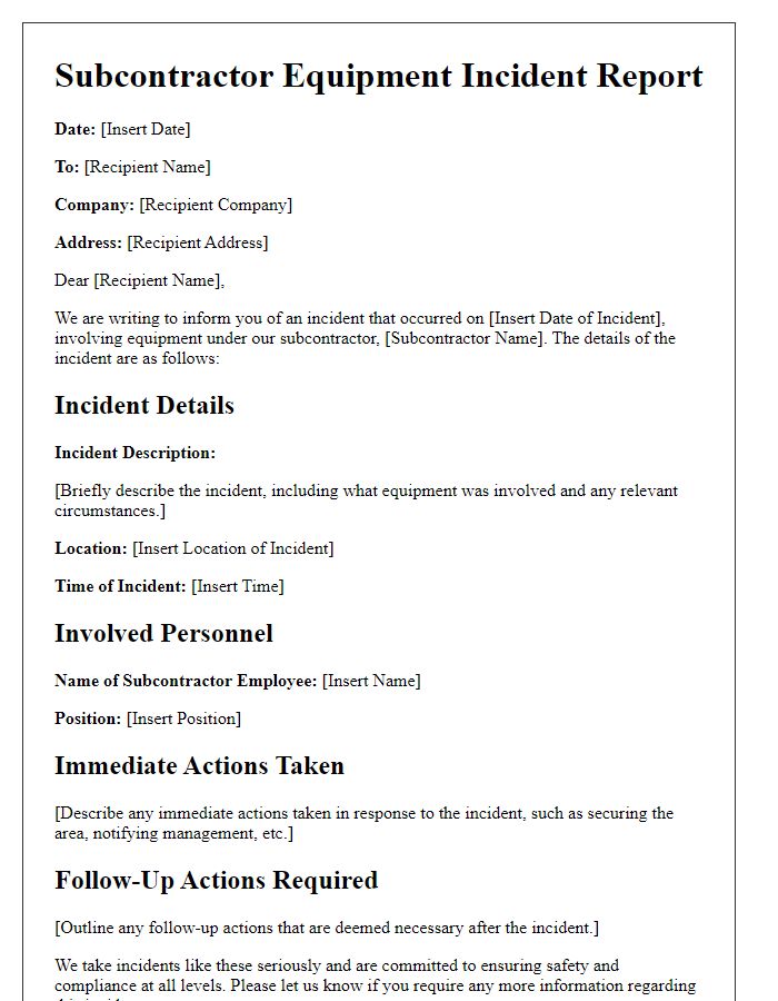 Letter template of subcontractor equipment incident report.