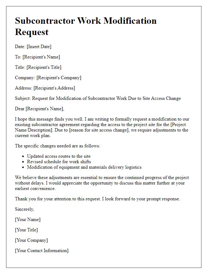 Letter template of subcontractor work modification request for site access change.