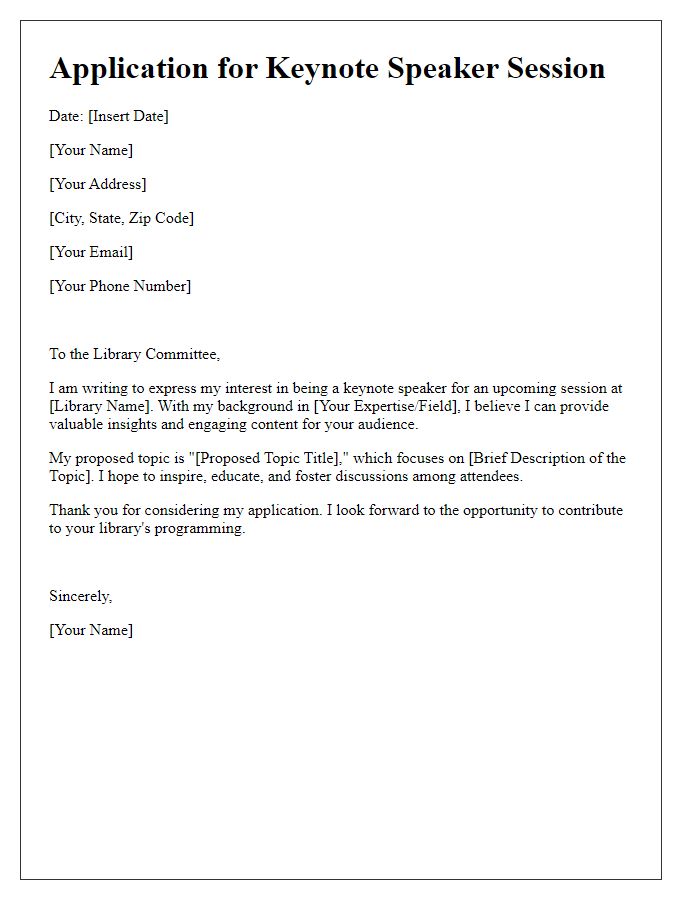 Letter template of application for library keynote speaker session