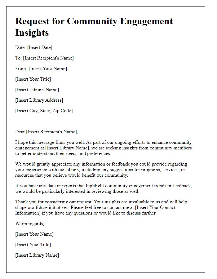 Letter template of library community engagement insights request