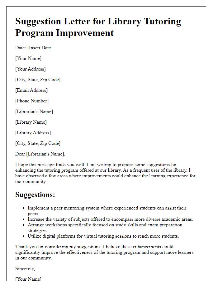 Letter template of suggestion for library tutoring program improvement