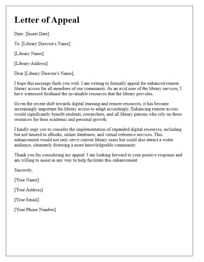 Letter template of appeal for enhanced remote library access.