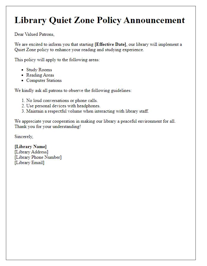 Letter template of the library quiet zone policy announcement