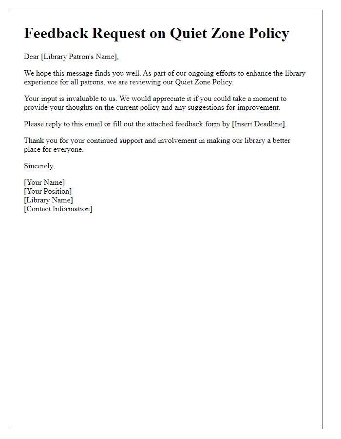 Letter template of the library quiet zone policy feedback request