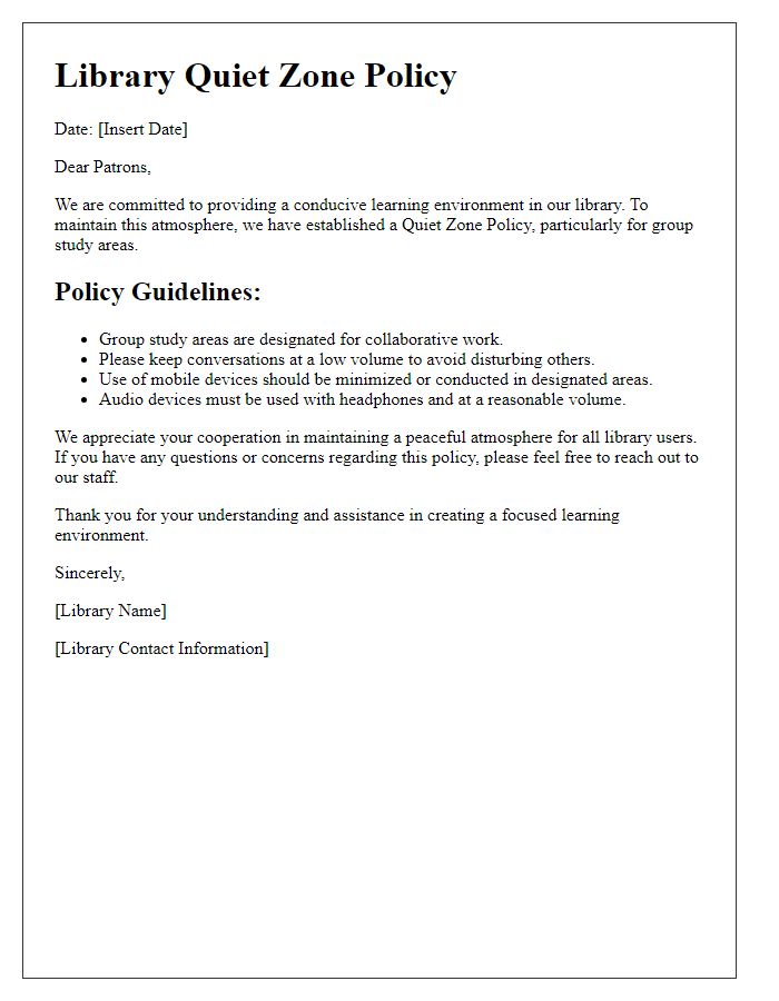 Letter template of the library quiet zone policy for group study areas