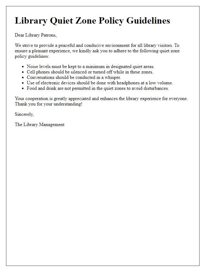 Letter template of the library quiet zone policy guidelines