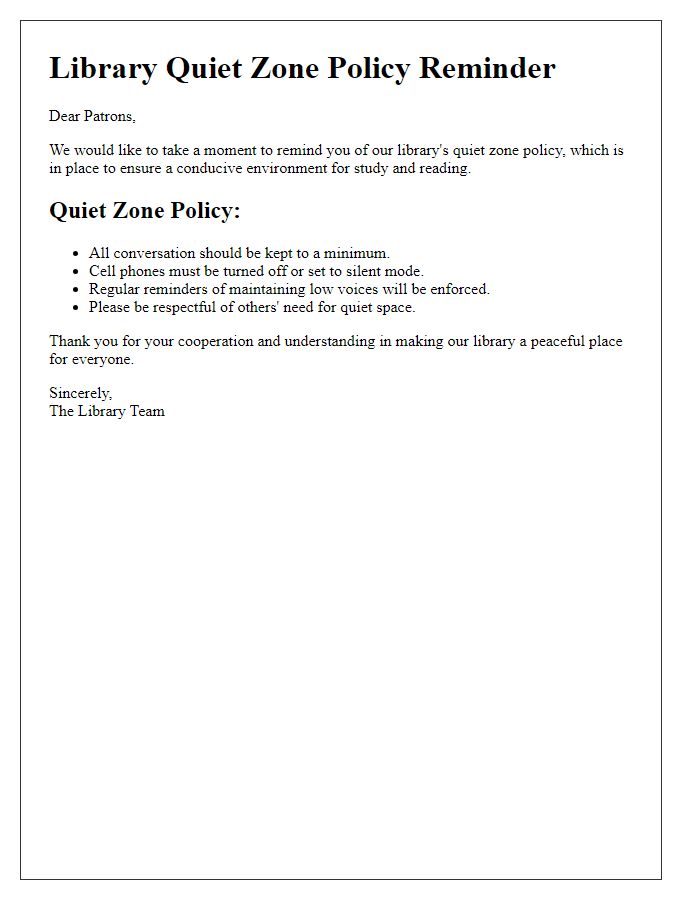 Letter template of the library quiet zone policy reminder