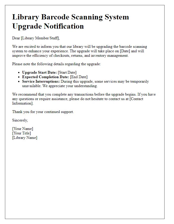 Letter template of library barcode scanning system upgrade notification