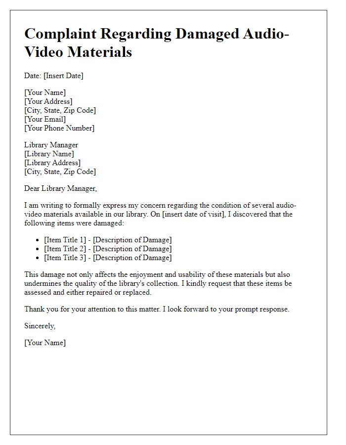 Letter template of complaint regarding damaged audio-video materials in the library.