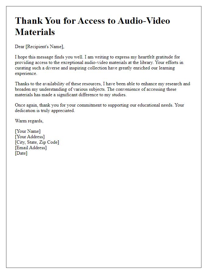 Letter template of thank you for providing access to audio-video materials at the library.