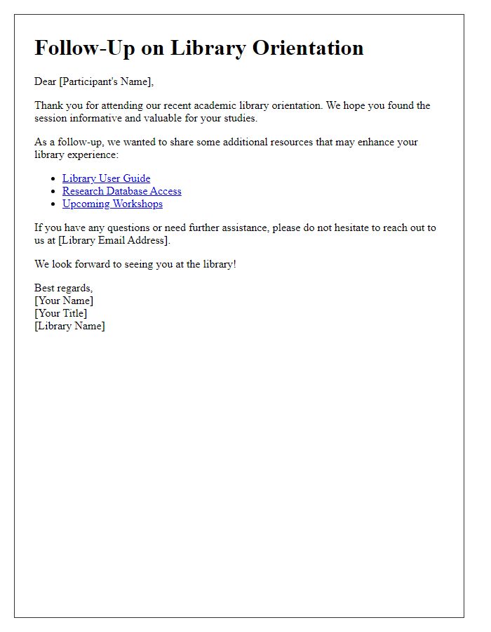 Letter template of follow-up for academic library orientation participants