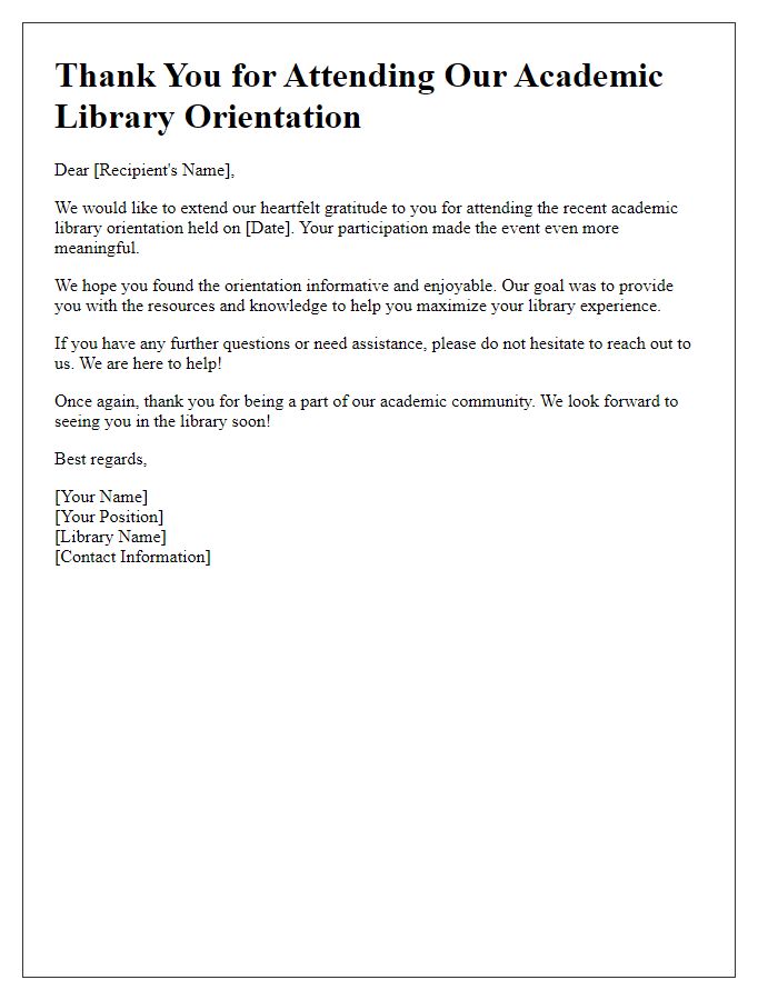 Letter template of thank you for attending academic library orientation