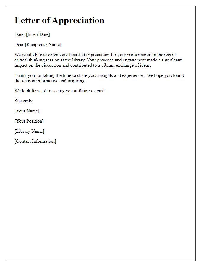 Letter template of appreciation for attending library critical thinking session