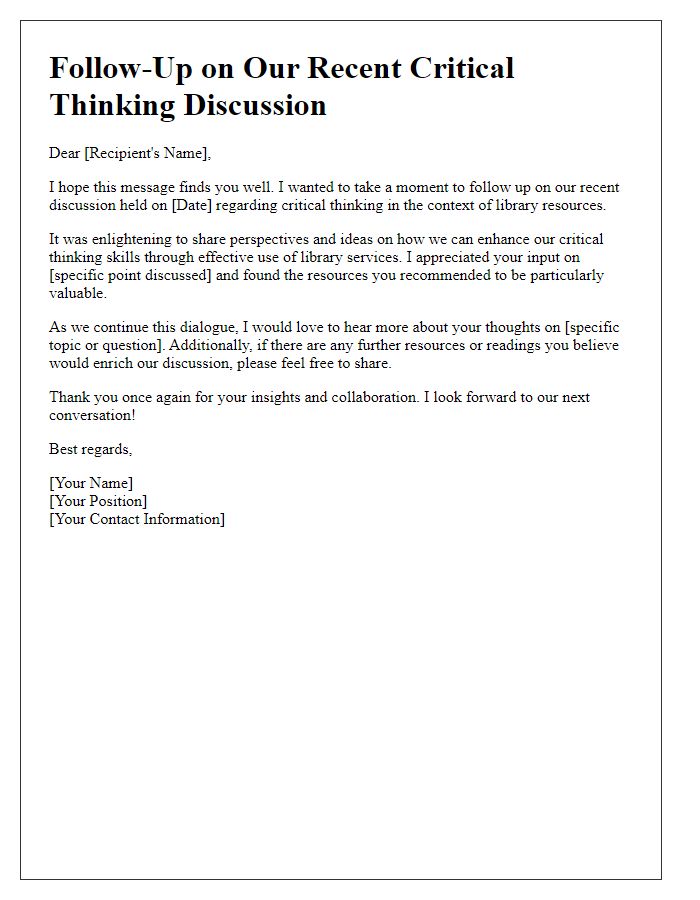 Letter template of follow-up for library critical thinking discussion