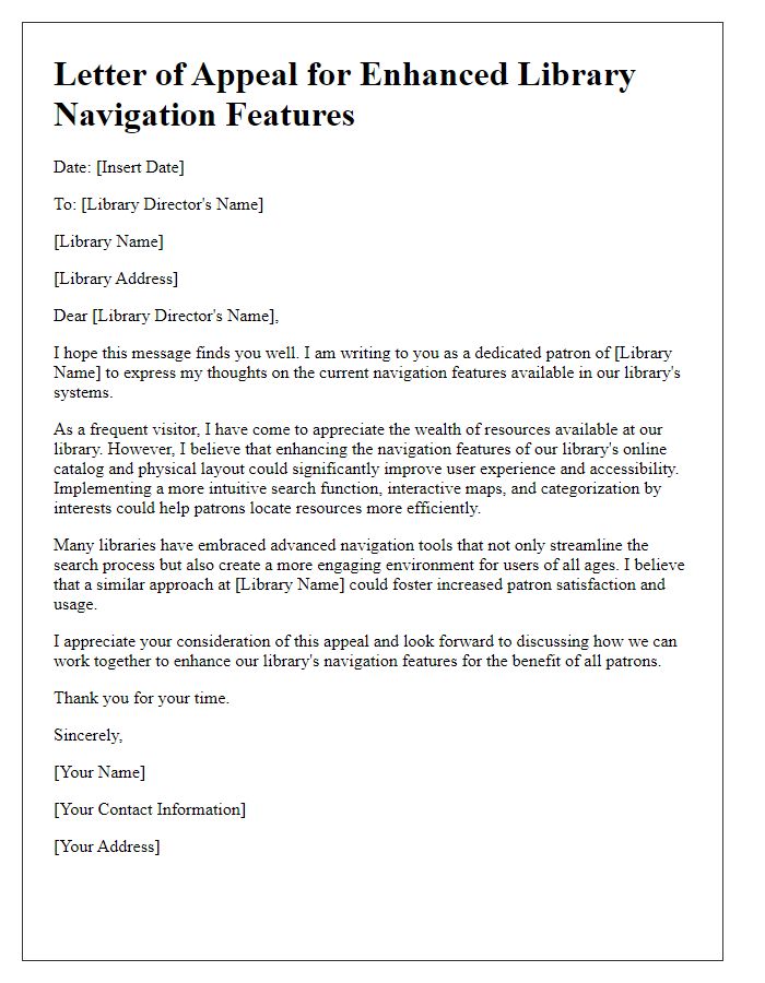 Letter template of appeal for enhanced library navigation features