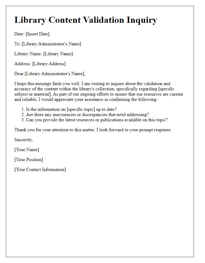 Letter template of library content validation inquiry