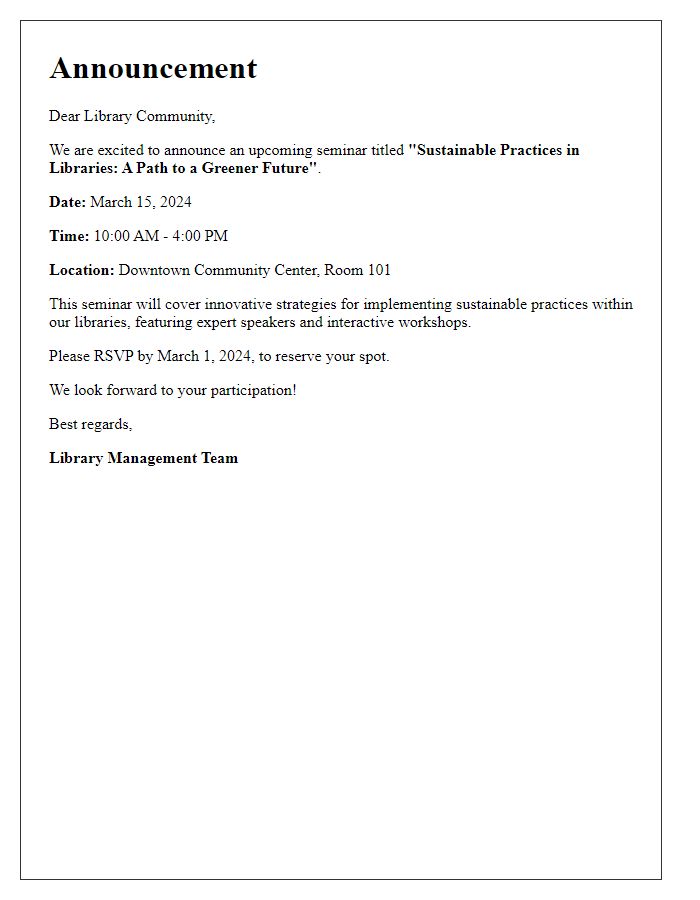 Letter template of announcement for a sustainable library practices seminar.