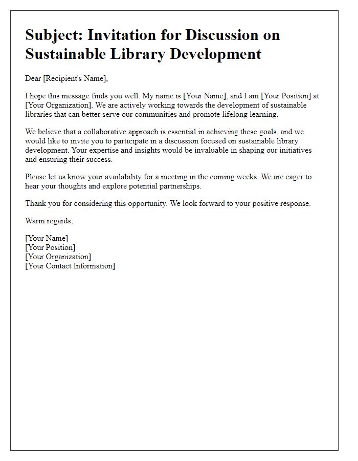 Letter template of outreach for sustainable library development discussions.