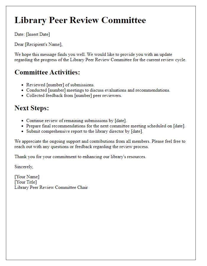 Letter template of library peer review committee progress update.