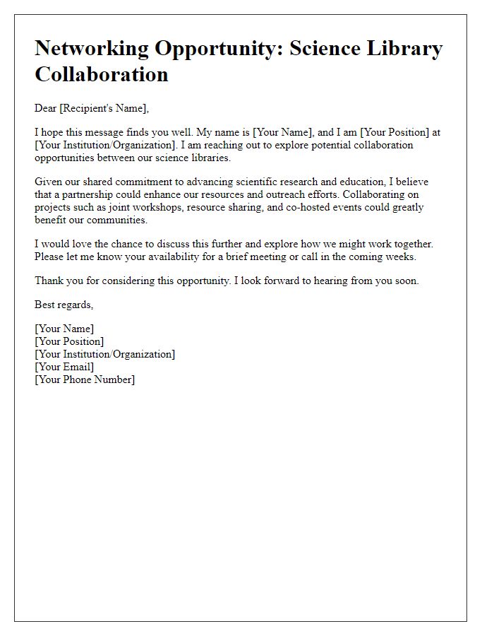 Letter template of networking opportunity for science library collaboration.