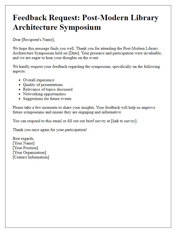 Letter template of feedback request post modern library architecture symposium