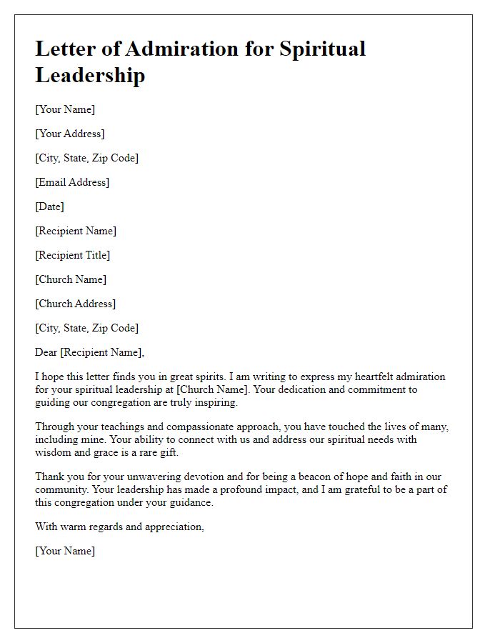 Letter template of admiration for spiritual leadership within the church.