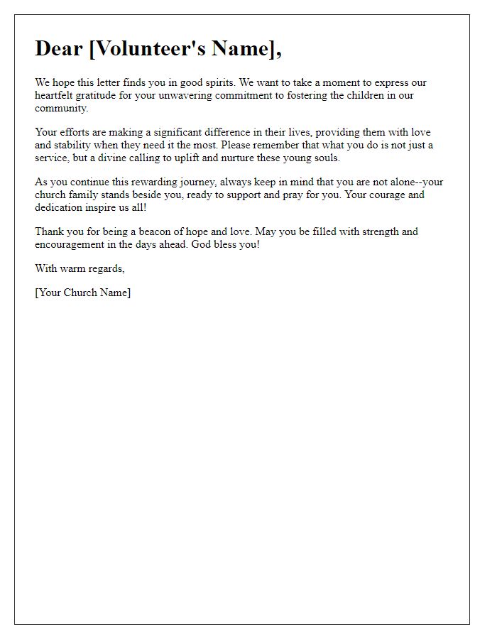 Letter template of encouragement for church foster care volunteers.