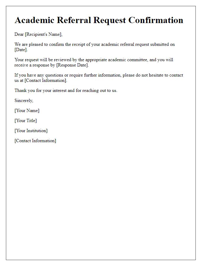 Letter template of Academic Referral Request Confirmation.