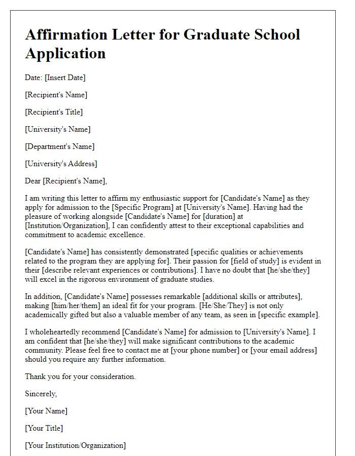 Letter template of affirmation for a candidate applying to graduate school.