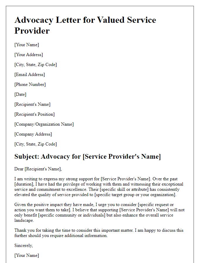 Letter template of advocacy for valued service provider.