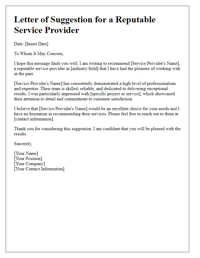 Letter template of suggestion for reputable service provider.