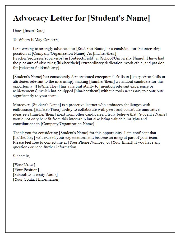 Letter template of advocacy for a student's internship candidacy.