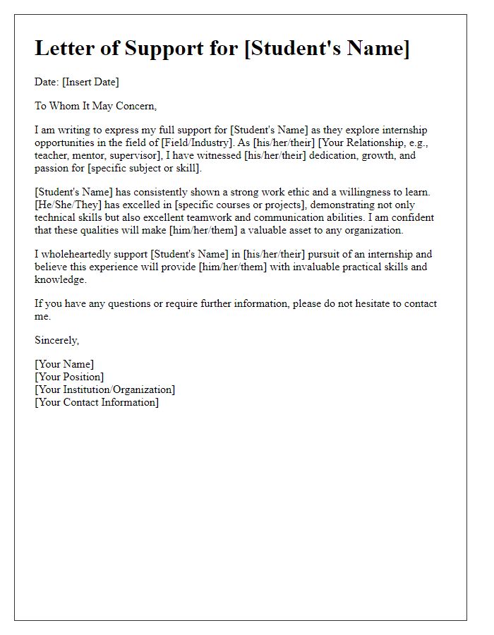 Letter template of backing for a students internship exploration.