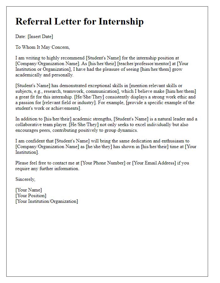 Letter template of referral for a student aiming for an internship position.