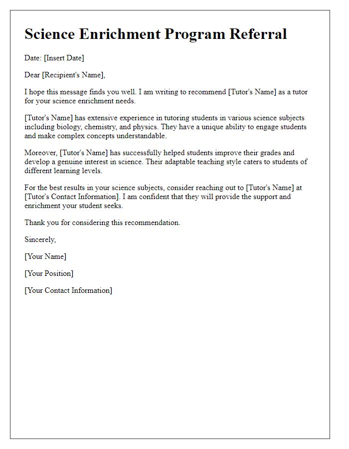 Letter template of referred tutor for science enrichment.