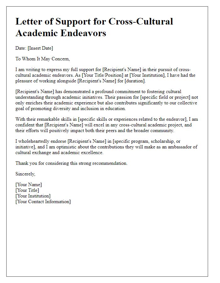 Letter template of support for cross-cultural academic endeavors.