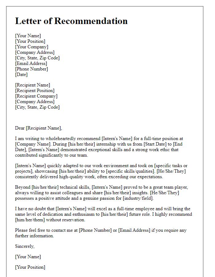 Letter template of recommendation for an intern transitioning to full-time employment.