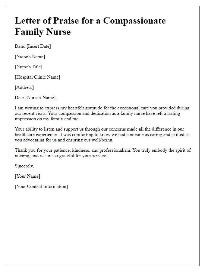 Letter template of praise for a compassionate family nurse.