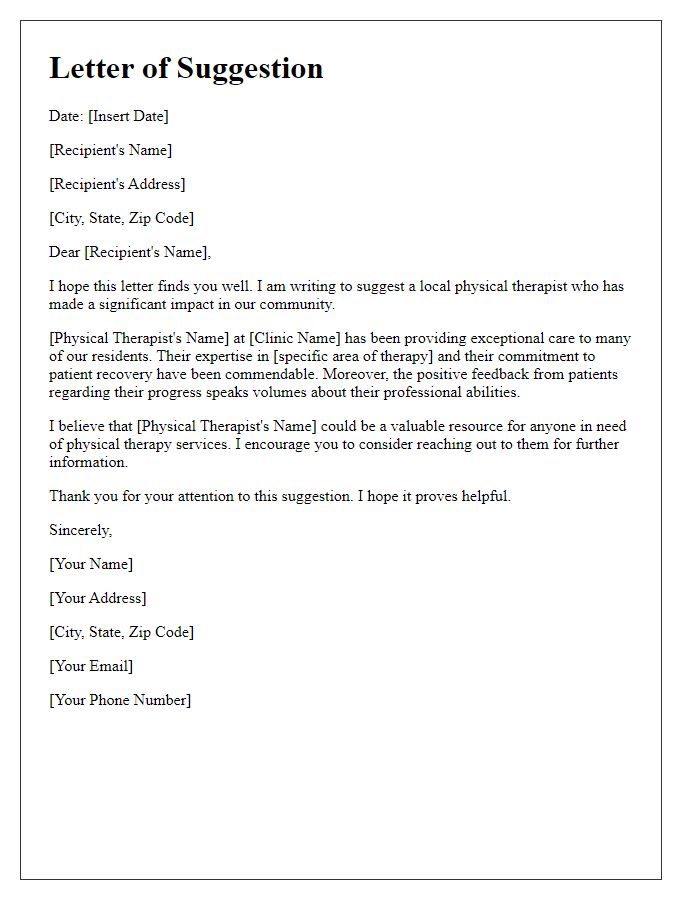 Letter template of suggestion for a local physical therapist.