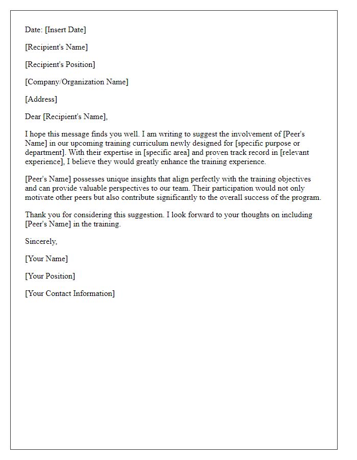 Letter template of suggestion for peers involvement in a training curriculum.