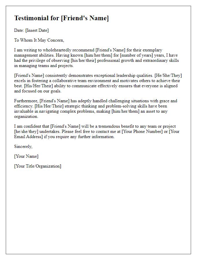 Letter template of testimonial for a friend's management abilities.