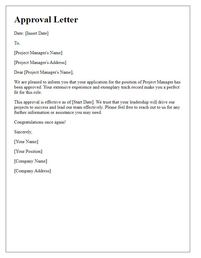 Letter template of approval for an experienced project manager.