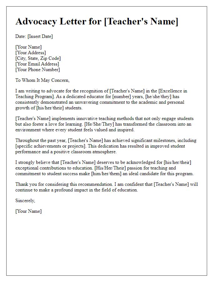 Letter template of advocacy for a teacher's acknowledgment in an excellence in teaching program.