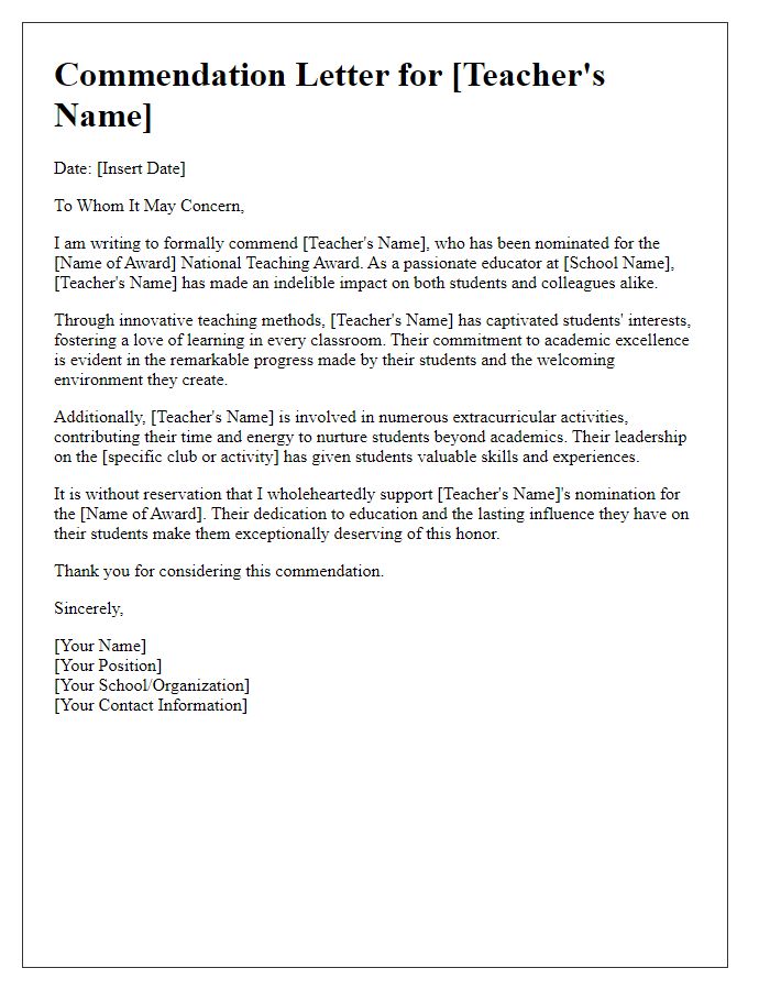 Letter template of commendation for a teacher nominated for a national teaching award.